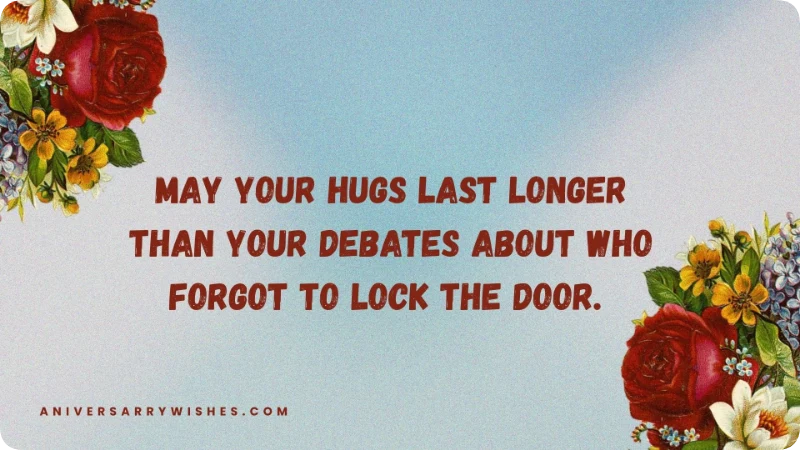 Funny anniversary wishes for friends
