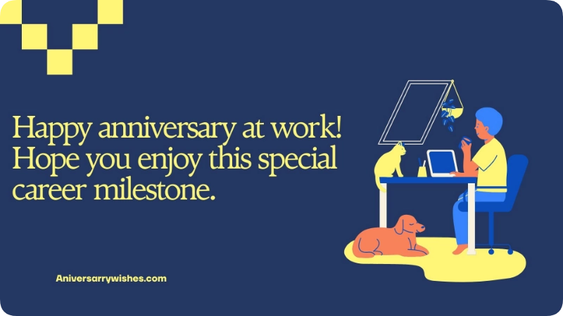 Simple and Happy Work Anniversary Wishes