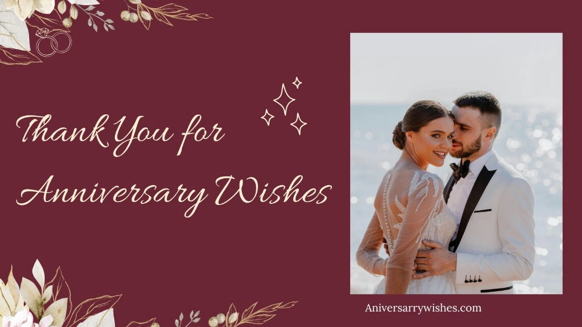 Thank You for Anniversary Wishes