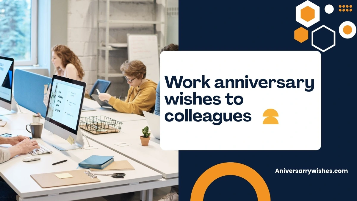 Work anniversary wishes to colleagues
